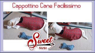 🐶 Cappottino Cane gatto FACILISSIMO Tutorial di cucito creativo [upl. by Carmel]