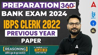 Bank Exam 2024  IBPS Clerk 2022 Previous Year Paper  Reasoning by Saurav Singh [upl. by Drofla]