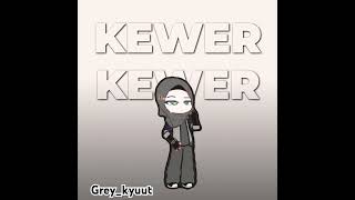 Kewer keweribtrend gachalife2 gachalife [upl. by Vandyke]