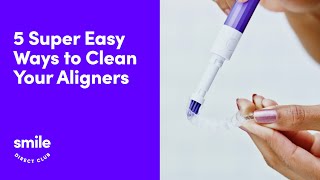 5 Easy Ways to Clean Your Aligners  SmileDirectClub [upl. by Engelbert]