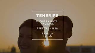 FlightHotel in Tenerife  Best online price  Holiday package deal [upl. by Annehsat]