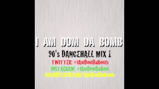 DOM DA BOMB 90S DANCEHALL MIX 1 Download Link In Description [upl. by Shriver523]