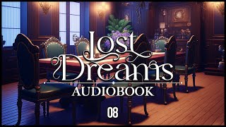 08  LOST DREAMS  The Crystallum Series Book One  AUDIOBOOK  Chapter 4  Part 2 [upl. by Halyak]