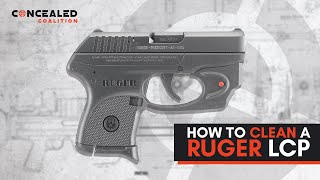 How to Clean a Ruger LCP Pistol [upl. by Nonaihr420]