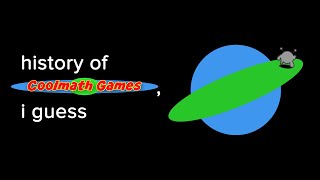 The History of Coolmath Games [upl. by Yelrebmyk389]