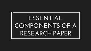 COMPONENTS OF A RESEARCH PAPER  Practical Research [upl. by Bhayani]