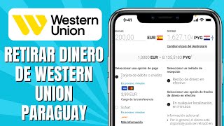 Cómo RETIRAR Dinero De WESTERN UNION Paraguay [upl. by Garvey]