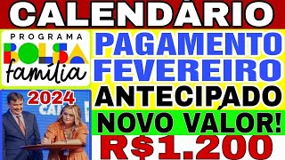 SAIUU😃BOLSA FAMÍLIA CALENDÁRIO de FEVEREIRO 2024ANTECIPAÇÃO CONFIRMADA R200 MÃES NOVOS VALORES [upl. by Llohcin]