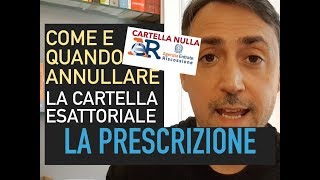 COME ANNULLARE UNA CARTELLA O INTIMAZIONE AGENZIA ENTRATE RISC ex Equitalia LA PRESCRIZIONE [upl. by Ellata]