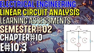 Linear Circuit Analysis  Chapter10  E103  Basic Engineering Circuit Analysis [upl. by Eppillihp]