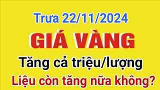 Giá vàng hôm nay 9999 trưa ngày 22112024 GIÁ VÀNG NHẪN 9999 Bảng giá vàng sjc 24k 18k 14k [upl. by Jaime971]