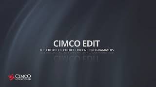 CIMCO Edit – The Editor of choice for CNC programmers [upl. by Anyer]