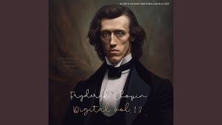 Fryderyk Chopin Digital vol 13 [upl. by Schubert]