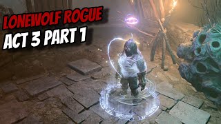 LONEWOLF Rogue Playthrough Act 3 Part 1  Baldurs Gate 3 [upl. by Woolson]