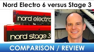 Nord Electro 6 versus Nord Stage 3 Comparison and Review [upl. by Patrich]