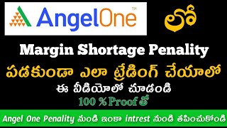 Angel one Margin Shortage Penality In Telugu  funds Details In Telugu [upl. by Eniamurt]