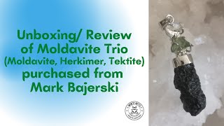 Personal review Moldavite Trio Crystal moldavite herkimer tektite purchased from Mark Bajerski [upl. by Beyer]