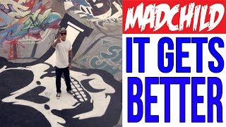 Madchild  quotIt Gets Betterquot  Official Music Video [upl. by Muscolo232]