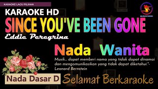 Karaoke Since Youve Been Gone  Eddie Peregrina Vee EPR nada wanita D  Karaoke HD [upl. by Rother]