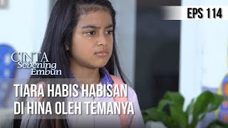 CINTA SEBENING EMBUN  Tiara Habis Habisan Di Hina Oleh Temanya 10 JULI 2019 [upl. by Farkas]