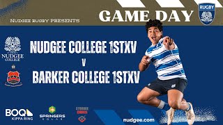 2024 Nudgee College 1st XV v Barker College 1st XV [upl. by Dnalyaw542]