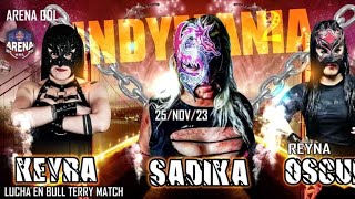 Keyra vs Sadika vs Reyna Obscura  Lucha Completa  Bull Terry Match  En Cadenados [upl. by Keele]