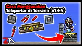 Cara Menggunakan Teleporter di Terraria v144 [upl. by Tippets310]