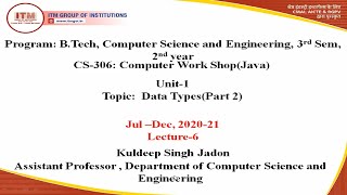 CS306 COMPUTER WORKSHOP DATA TYPES PART 2  B TECHCSIII SEMESTER  II YEAR [upl. by Aerdnahs]