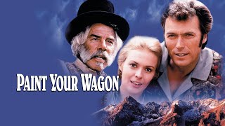 1969  Paint Your Wagon La leyenda de la ciudad sin nombre Wandrin Star Frederick Loewe [upl. by Alage498]