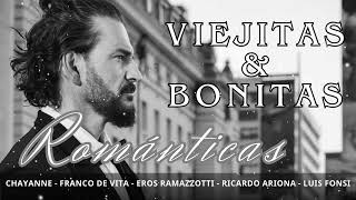 RICARDO MONTANER FRANCO DE VITA EROS RAMAZZOTTI JUANES RICARDO ARJONA  VIEJITAS amp BONITAS [upl. by Godewyn]