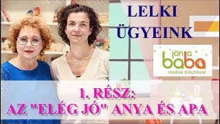 Az quotelég jóquot anya és apa [upl. by Towroy]