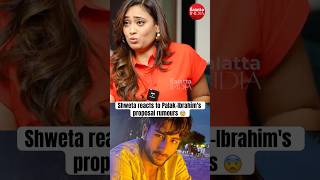 Amid palaktiwari amp ibrahimalikhan s proposal rumours shwetatiwari SLAMS the media [upl. by Nniroc]