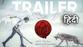 Leo Official Trailer HIndi  Release Date  Thalapathy Vijay  Lokesh [upl. by Nomael162]