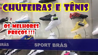 CHUTEIRAS E TÊNIS BARATO  OUTLET SPORT BRÁS  AIR MAX 90  AIR FORCE  MERCURIAL  AIR MAX 270 [upl. by Letrice159]