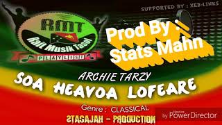 Archie Tarzy  Soa Heavoa Lofeare Stagajah Records Prod By Stats Mahn [upl. by Iraam]