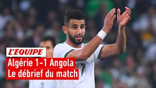 Algérie 11 Angola  Le débrief du match dans lÉquipe du Soir [upl. by Nowyt827]