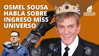 Osmel Sousa le cuenta a Luis Olavarrieta sobre su incorporación en Miss Universo [upl. by Macomber]