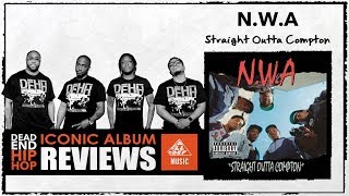 NWA  Straight Outta Compton ICONIC Album Review [upl. by Avra282]