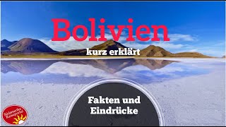 Bolivien ☀kurz erklärt☀ I Fakten und Eindrücke [upl. by Ahsie31]