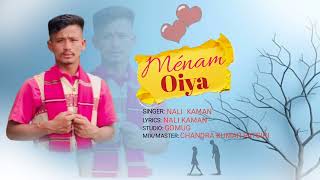 M├ЙNAM OIYA ред NEW MISING SONG 2024ред NALI KAMAN редCHANDRA KUMAR PATGIRI [upl. by Larcher]