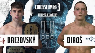 Colosseum Fight Night 3  Brezovský vs Biroš [upl. by Orlan]