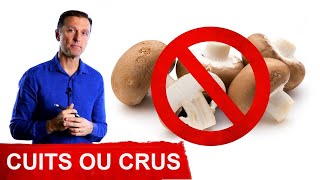 Pourquoi Il faut Consommer Les Champignons Cuits l Dr Eric Berg [upl. by Maggio]