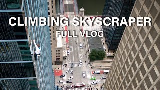 Climbing Skyscrapers The Accenture Tower FULL VLOG [upl. by Philomena]