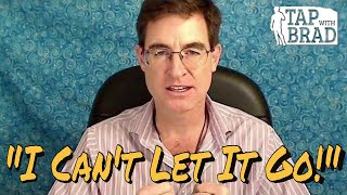 quotI Cant Let It Goquot  EFT with Brad Yates [upl. by Ursi]