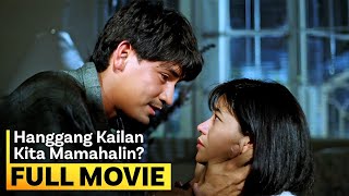 Hanggang Kailan Kita Mamahalin FULL MOVIE  Richard Gomez Lorna Tolentino [upl. by Abramo592]