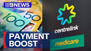 Boost to Centrelink payments on the way to 5 million Australians  9 News Australia [upl. by Sanoy216]