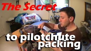 Safety First TV The Secret to Pilot Chute Packing [upl. by Irim]