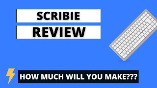 Scribie Review Why You Won’t Make as Much as You Think [upl. by Nylkoorb]