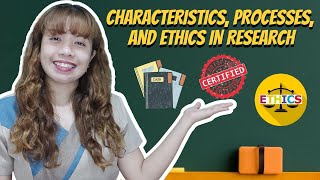 Characteristics Processes and Ethics in Research  Practical Research 1 for Senior High School [upl. by Olcott]