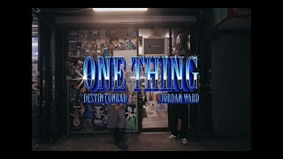 DESTIN CONRAD  ONE THING feat Jordan Ward OFFICIAL VIDEO [upl. by Ennasirk]